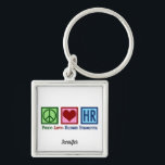Human Resources Peace Love HR Kantoor Rep Custom Sleutelhanger<br><div class="desc">De douane van de afdeling van het personeel van de klap sleutelhanger voor een manager van u bij een bedrijf of een zaken. Peace Love Human Resources gift monogrammed met een naam.</div>