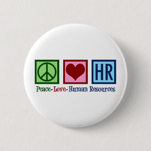 Human Resources Peace Love HR Kantoor Rep Ronde Button 5,7 Cm