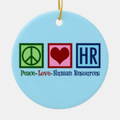 Human Resources Peace Love HR Keramisch Ornament (Voorkant)