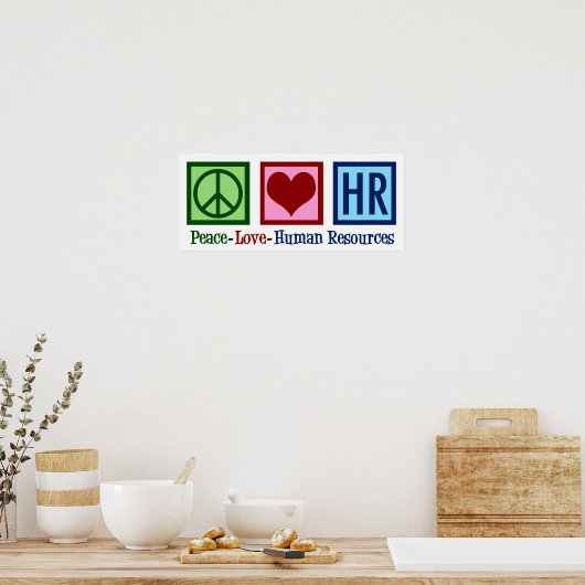 Human Resources Peace Love HR Poster (Keuken)