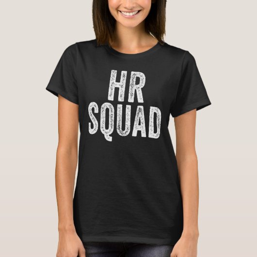Human Resources Team Hr Squad Medewerker Appreciat T-shirt (Voorkant)