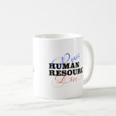 Human Resources Vrede Liefde Handgeschreven Koffiemok (Voorkant rechts)
