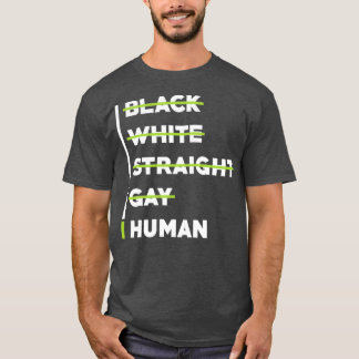 Human Rights Black White Straight Gay Human Rights T-shirt