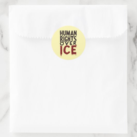 Human Rights Over ICE Ronde Sticker (Tas)