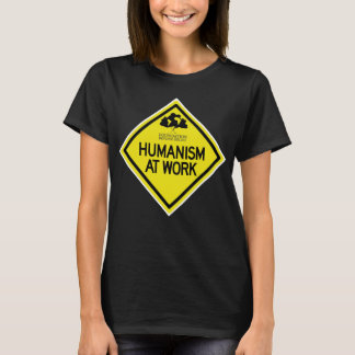 Humanisme op het werk Vrouwenshirt T-shirt