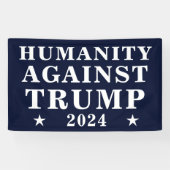 Humanity Against Trump President Election 2024 Spandoek (Horizontaal)