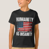 Humanity Versus Insanity Distressed American Flag T-shirt (Voorkant)