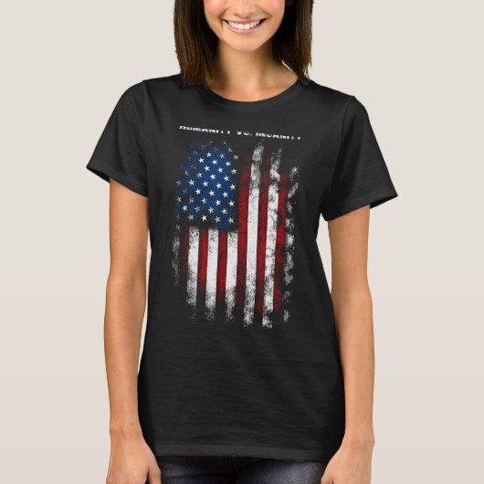 Humanity Vs. Insanity Distressed American Patrioti T-shirt (Voorkant)
