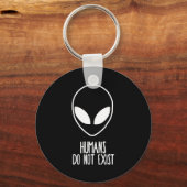 Humans Dont Exist Sleutelhanger (Voorkant)