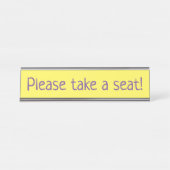 Humble "Alsjeblieft, ga zitten!" Bureau Naambordje (Voorkant)