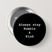 Humble and Kind Button (Voorkant /achterkant)