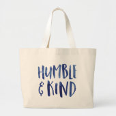 Humble and Kind Geometric Typography - GLS Grote Tote Bag (Voorkant)