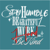 Humble and Kind Self Growth Calligraphy Quote Sticker (Voorkant)