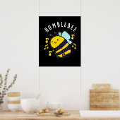 Humble bee Funny Bumblebee Pun Dark BG Poster (Keuken)