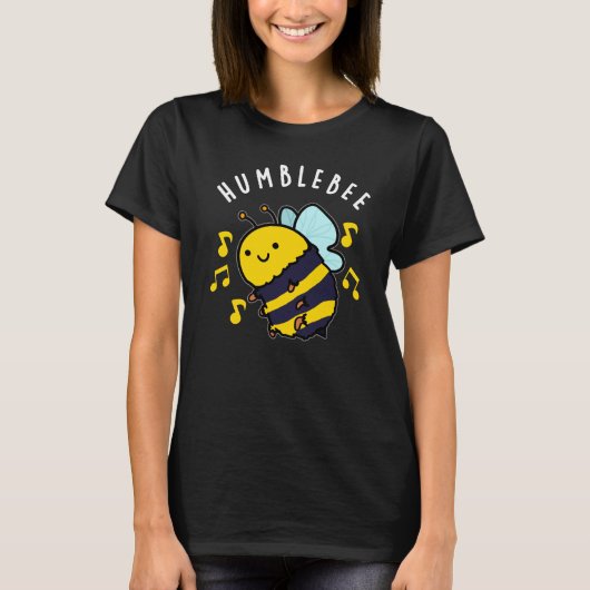 Humble bee Funny Bumblebee Pun Dark BG T-shirt (Voorkant)