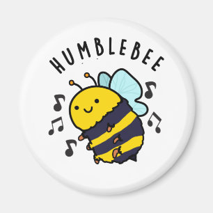 Humble Bee Funny Bumblebee Pun Magneet