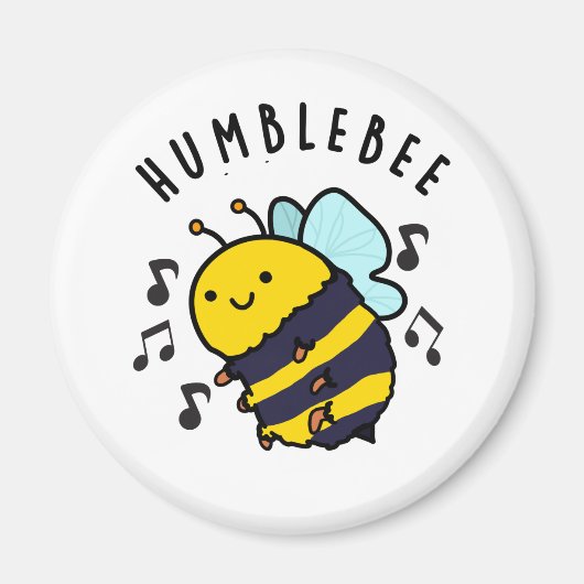 Humble Bee Funny Bumblebee Pun Magneet (Voorkant)