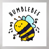 Humble Bee Funny Bumblebee Pun Poster (Voorkant)
