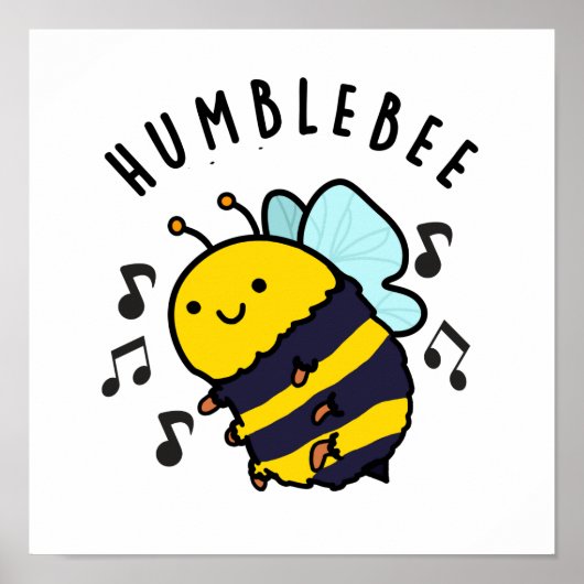 Humble Bee Funny Bumblebee Pun Poster (Voorkant)