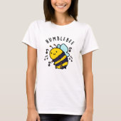 Humble Bee Funny Bumblebee Pun T-shirt (Voorkant)
