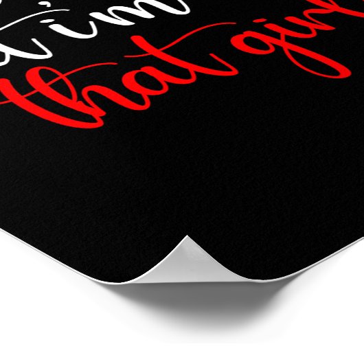 Humble But I'm Still That Girl Funny Saying  Poster (Hoek)