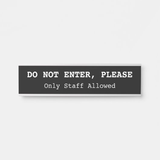 Humble, Conservative "DO NOT ENTER, PLEASE" Deurbordje (Voorkant)