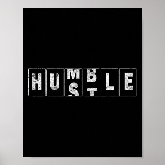 Humble Hustle Quote Cool Business Design Odometer  Poster (Voorkant)