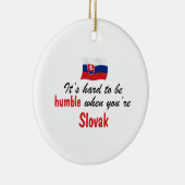 Humble Slowaaks Keramisch Ornament (Rechts)