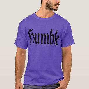 HUMBLE T-SHIRT