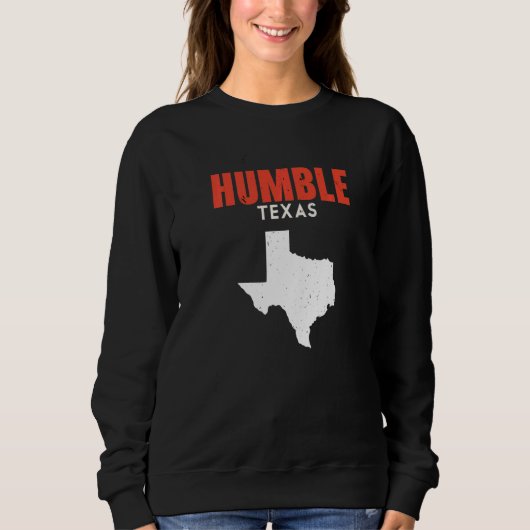 Humble Texas USA State America Travel Texas Trui (Voorkant)