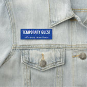 Humble "TIMPORARY GUEST" Name Tag (In situ)