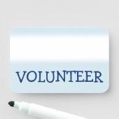 Humble "VOLUNTEER" Name Tag (In situ)