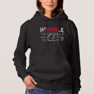 Humble Yourself en Pray Motivatie Hoodie