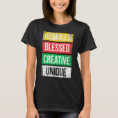 Humbled Blessed Creative Unique For Pride African  T-shirt (Voorkant)
