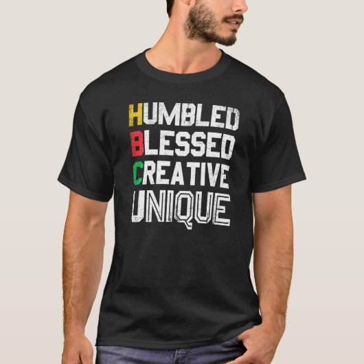 Humbled Blessed Creative Unique For Pride African  T-shirt (Voorkant)