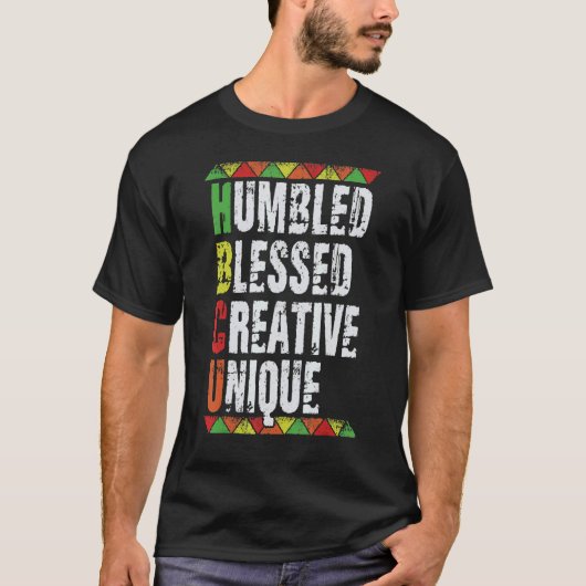 Humbled Blessed Creative Unique HBCU Students Blac T-shirt (Voorkant)
