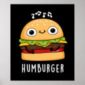 Humburger Funny Humming Burger Pun Dark BG Poster (Voorkant)