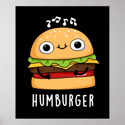 Humburger Funny Humming Burger Pun Dark BG Poster (Voorkant)