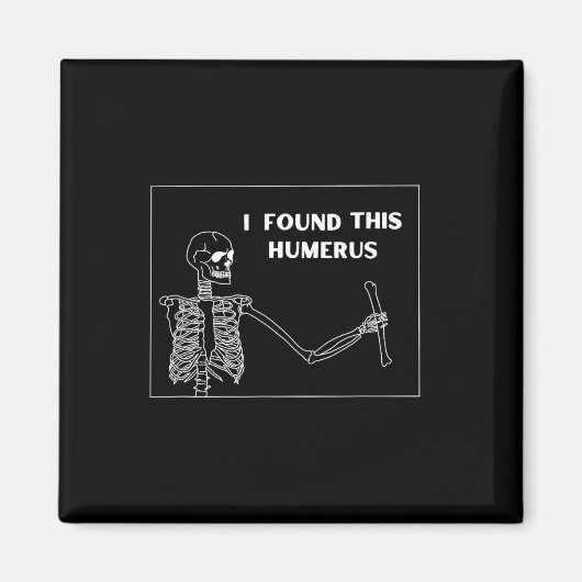 Humerus Skeleton - Grappige Halloween Eenheid Magneet (Voorkant)