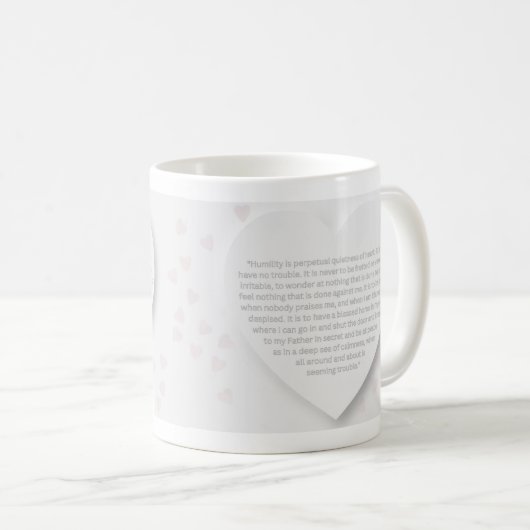 Humility is Perpetual Quietness of Heart mug Koffiemok (Voorkant rechts)