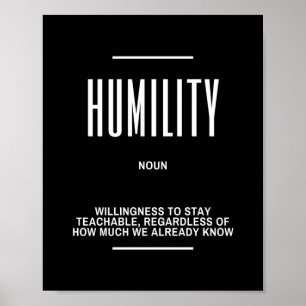 Humility Motivatie Quote Poster
