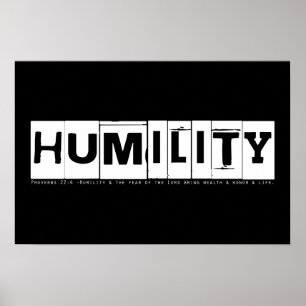 "Humility" Proverbs-Poster Poster