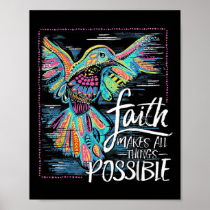 Hummingbird Faith maakt alles mogelijk Poster