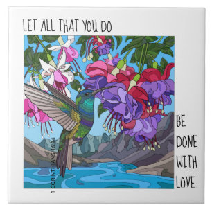 Hummingbird Floral, vers van 1 Corinthians 16:14 Tegeltje