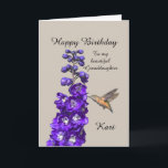 Hummingbird Happy Birthday Granddaughter, Kari Kaart<br><div class="desc">"Hummingbird Happy Birthday Granddaughter" by Catherine Sherman. A hummingbird sipping nectar from a purple delphinium creates a beautiful greeting for a birthday. You can personalize this card with any name and main.</div>