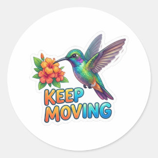 Hummingbird Keep Moving  - Motivational Design Ronde Sticker