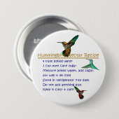 Hummingbird Nectar Recipe Ronde Button 7,6 Cm (Voorkant /achterkant)