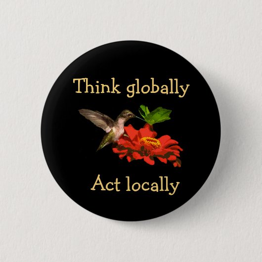 Hummingbird on Think Globally Act Locally Button (Voorkant)