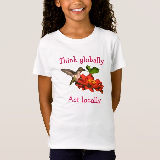 Hummingbird on Think Globally Act Locally T-shirt (Voorkant)