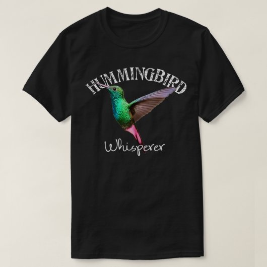 Hummingbird Whisperer I Love Hummingbird T-shirt (Design voorkant)